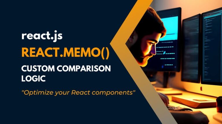 React.memo(): Custom Comparison Logic - Nobietech